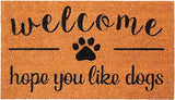 Dog Lover Coir Doormat - Welcome, Hope You Love Dogs 17X30"